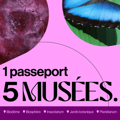 Passeport Espace pour la vie 