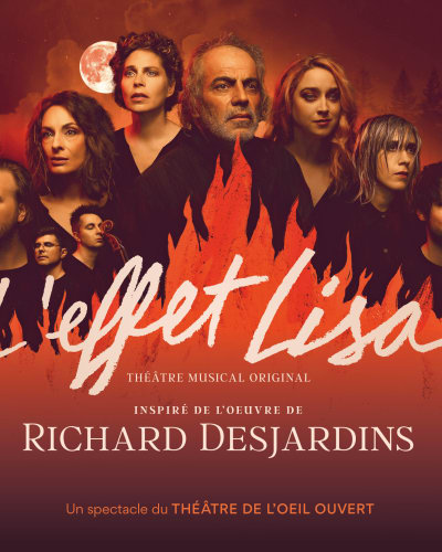 L’effet Lisa - Théâtre musical original inspiré de l’œuvre de Richard Desjardins